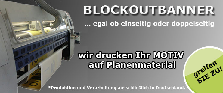 Blockoutbanner sind ideal für doppelseitig bedruckte Werbebanner! Werbebanner doppelseitig bedruckt auf Blockoutbanner heavy.